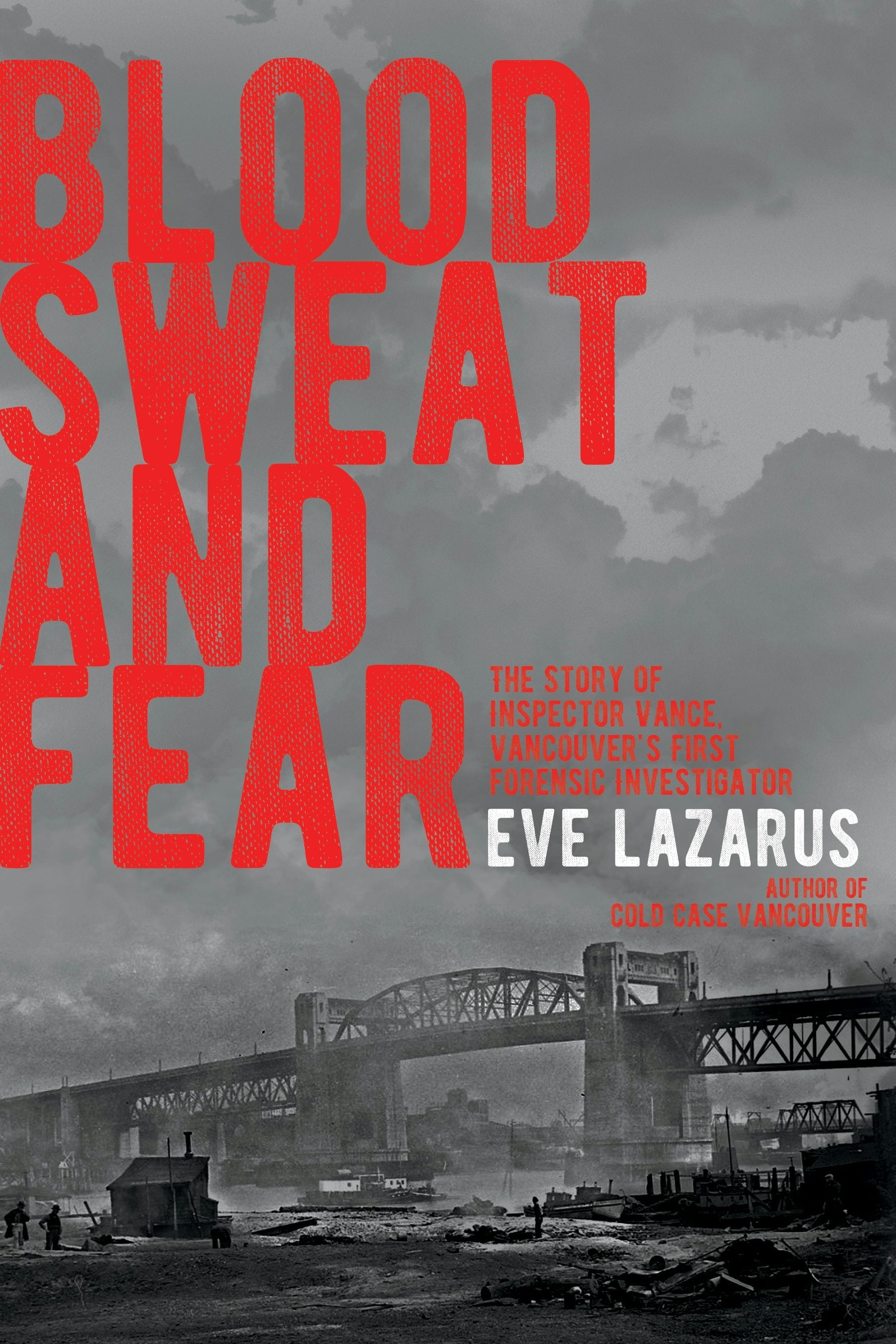 Book cover image for Blood, Sweat and Fear ISBN: 9781551526850